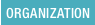 Organization