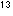 13