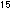 15